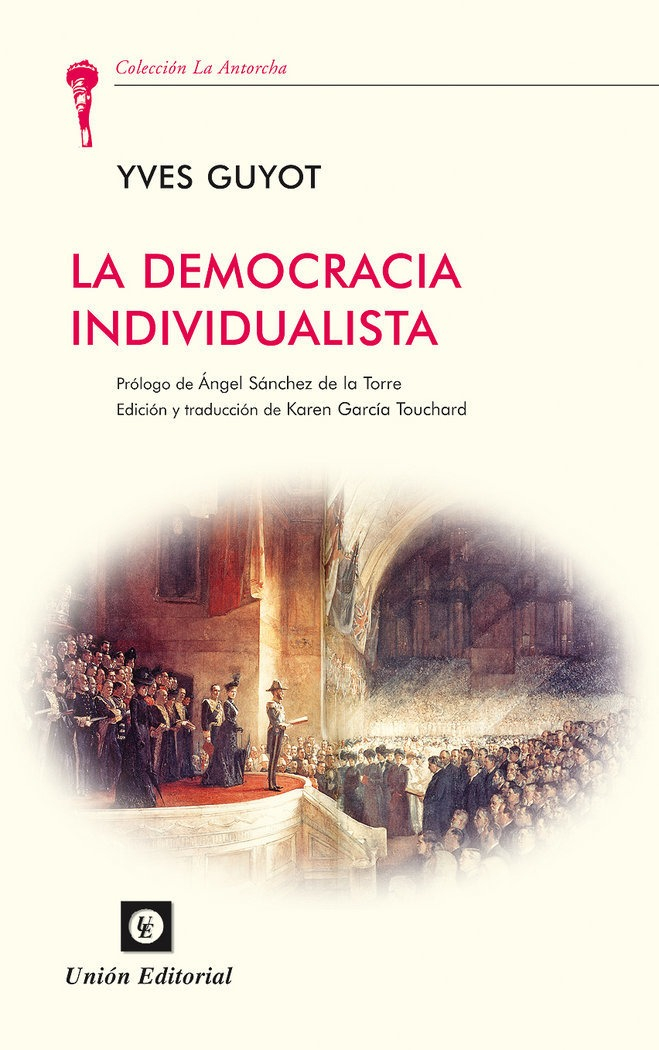 La Democracia Individualista, De Guyot, Yves. Editorial Unión Editorial, Tapa Blanda En Español