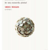 Dolarizaciones - Historias Nacionales De Una Moneda Global: Historias Nacionales De Una Moneda Global, De Wilkis, Ariel. Editorial Fondo De Cultura Económica, Tapa Blanda En Español, 2024