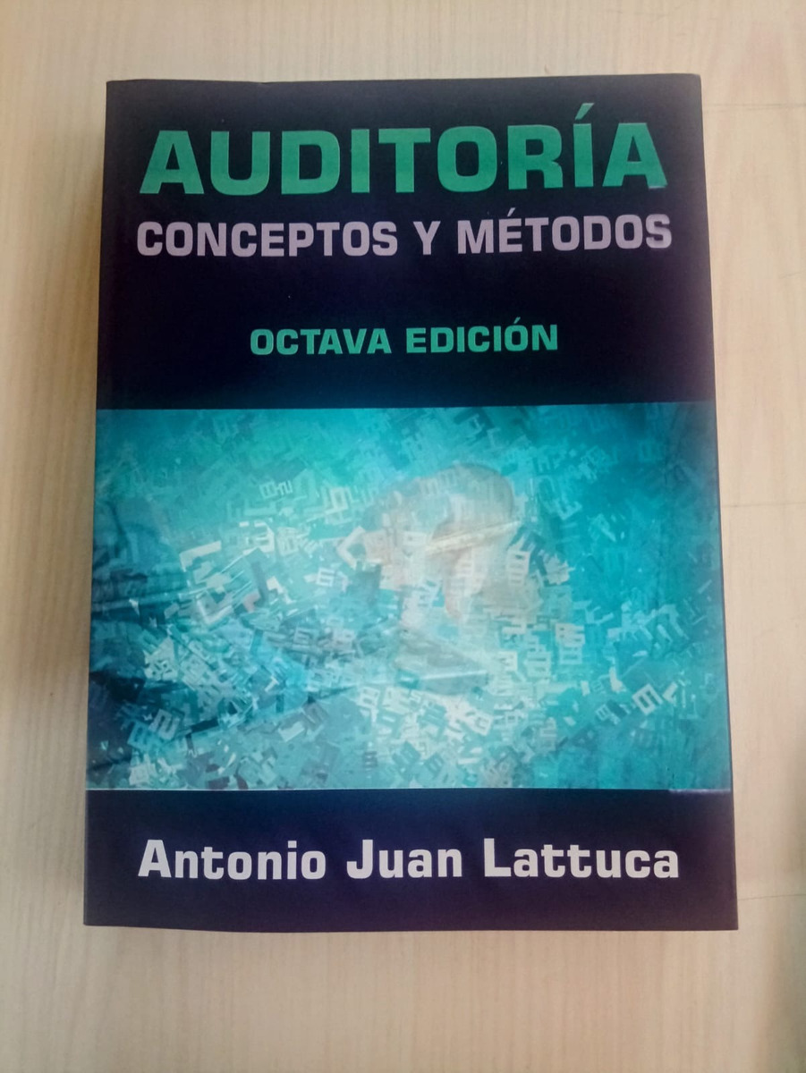Auditoria Conceptos Y Metodos Ultima Edicion Antonio Lattuca