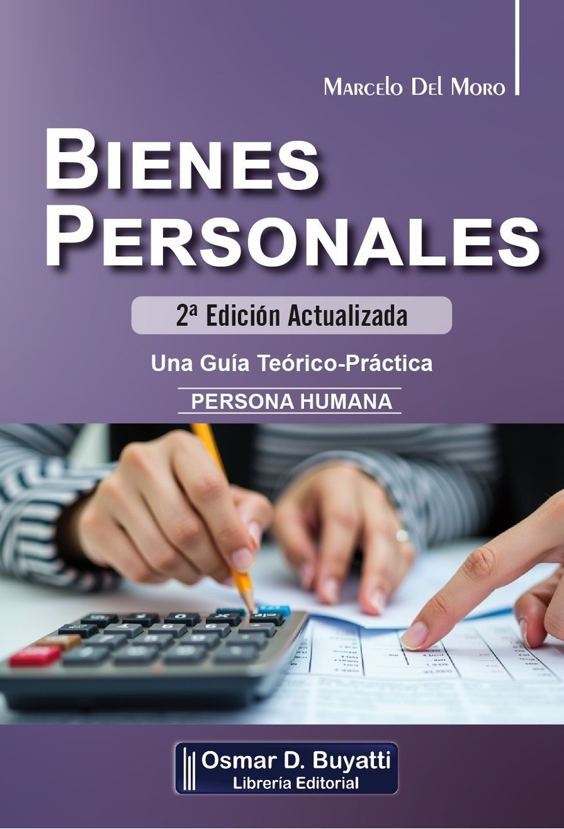 Bienes Personales Nueva Edición Actualizada Del Moro
