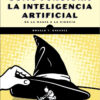 Como Funciona La Inteligencia Artificial: De La Magia A La Ciencia, De Kneusel, Ronald T.., Vol. 1. Editorial Marcombo, Tapa Blanda, Edición 1 En Español, 2024