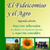 El Fideicomiso Y El Agro: Aspectos Tributarios Y Aspectos Contables, De Mirta N. Herzog. Editorial Buyatti, Tapa Blanda, Segunda Edición En Español, 2009