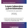 Leyes Laborales Y Previsionales - Compendio De Legislación: Compendio De Legislación 2025, De Sin . Editorial Errepar, Tapa Blanda En Español, 2025