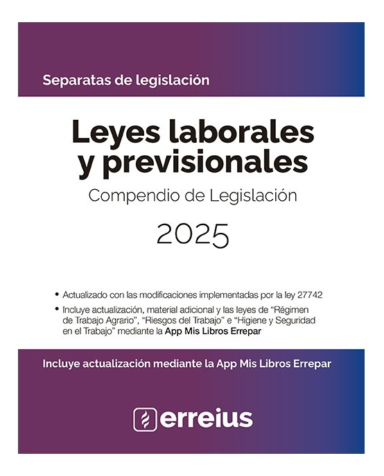 Leyes Laborales Y Previsionales - Compendio De Legislación: Compendio De Legislación 2025, De Sin . Editorial Errepar, Tapa Blanda En Español, 2025