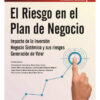 El Riesgo En El Plan De Negocio: Impacto De La Inversión. Negocio Sistémico Y Sus Riesgos. Generación De Valor, De Obdulio Durán. Editorial Buyatti, Tapa Blanda, Edición 1 En Español, 2024