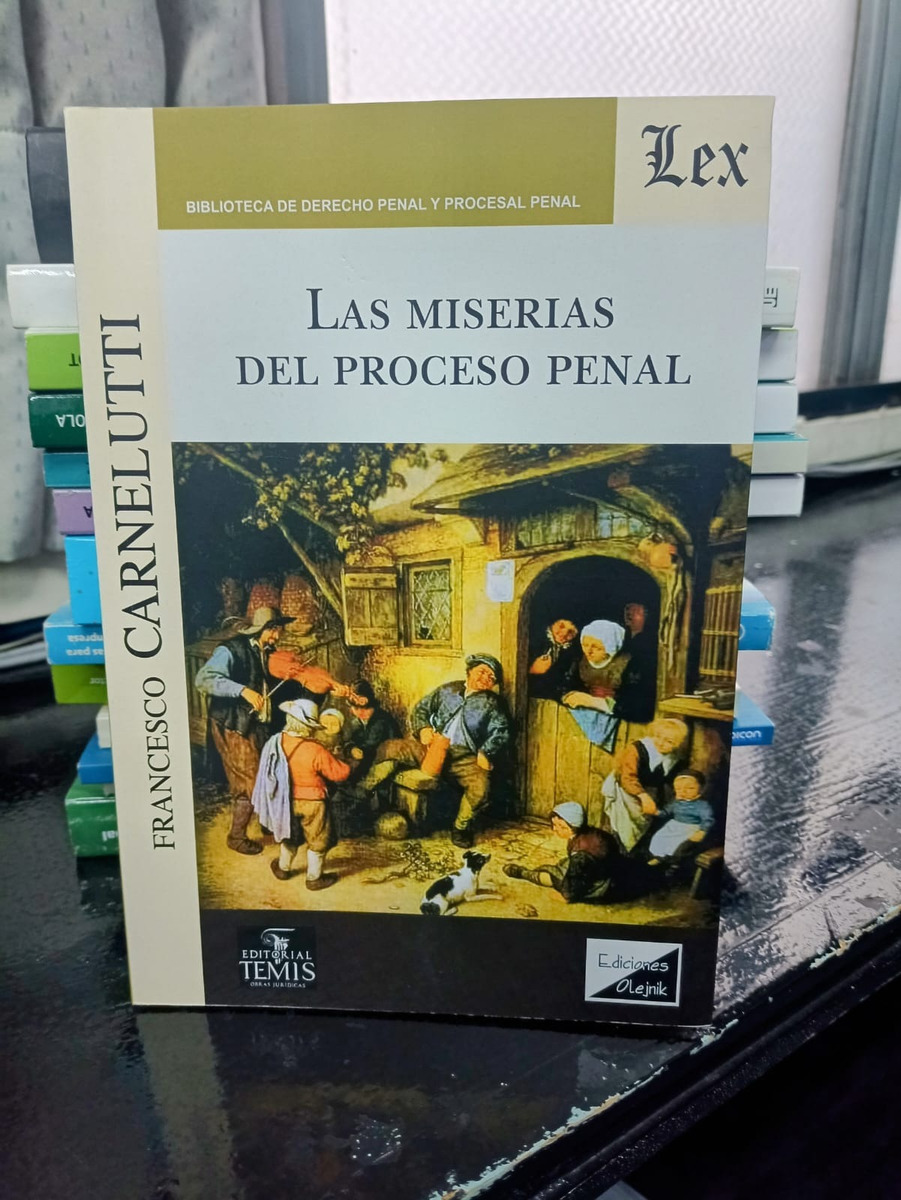 Las Miserias Del Proceso Penal