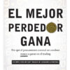 El Mejor Perdedor Gana