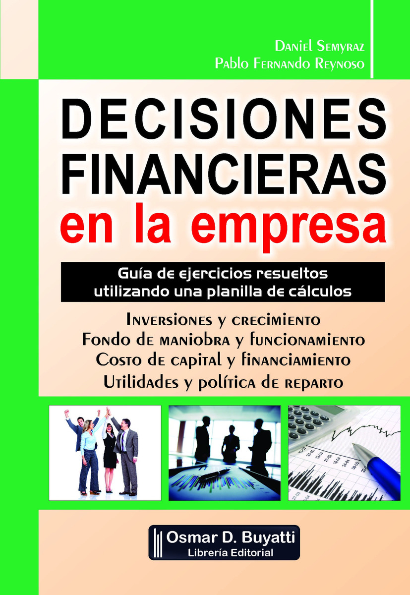 Decisiones Financieras En La Empresa Guia De Ejercicios