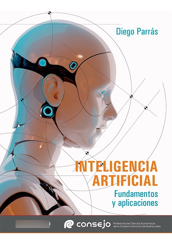 Inteligência Artificial: Fundamentos Y Aplicaciones, De Diego Parrás. Editorial Edicon, Tapa Blanda En Español, 2023