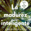 La Madurez Inteligente, De Brooks, Arthur C.. Editorial Valor Editions De España, Tapa Blanda En Español, 2024