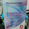 La Regulacion De La Funcion Notarial