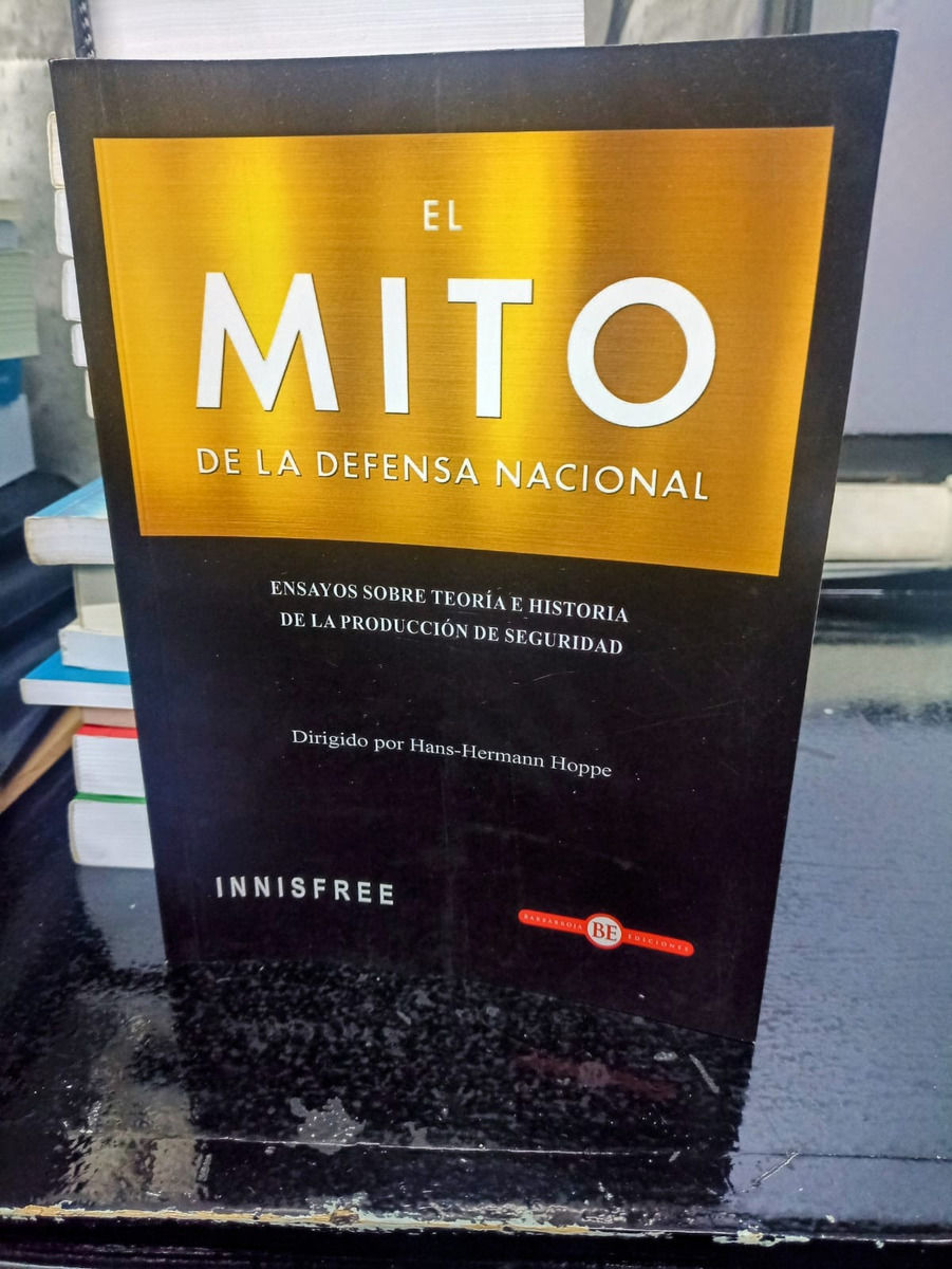 El Mito De La Defensa Nacional
