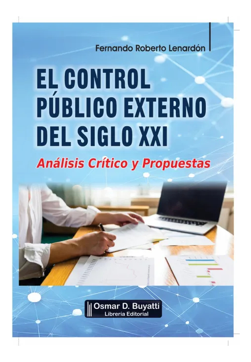 El Control Publico Externo Del Siglo Xxi: Análisis Crítico Y Propuestas, De Lenardón. Editorial Buyatti, Tapa Blanda En Español, 2024