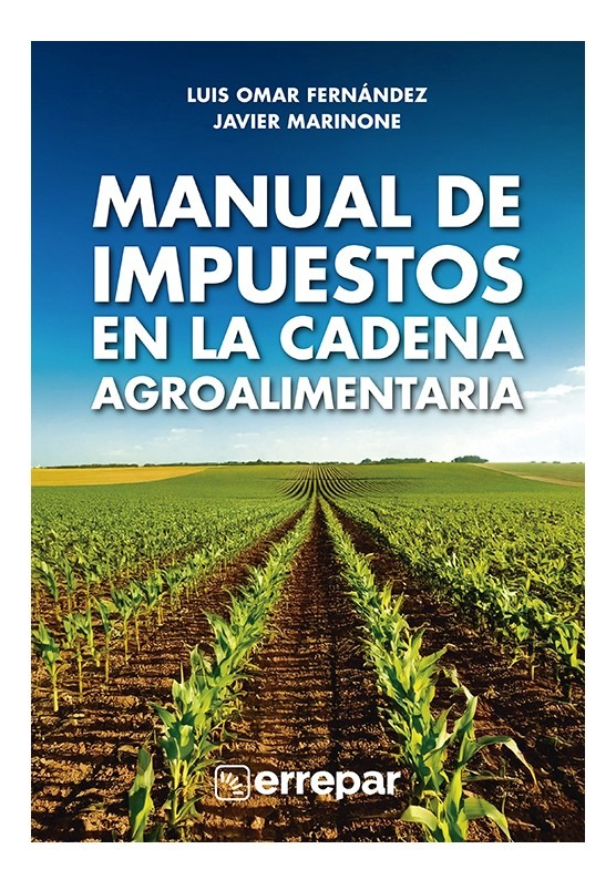 Manual De Impuestos En La Cadena Agroalimenticia