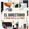 El Directorio: El Gran Paso De Las Pymes, De Ivan Spollansky. Editorial Temas, Tapa Blanda, Edición 1 En Español, 2025