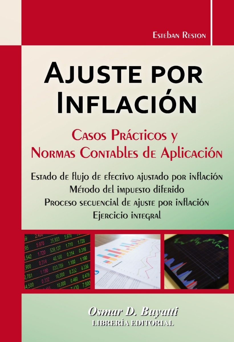 Ajuste Por Inflación. Casos Prácticos Y Normas Contables De Aplicación, De Esteban Reston. Editorial Osmar D. Buyatti, Tapa Blanda En Español, 2019