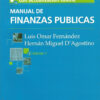 Manual De Finanzas Publicas, De Omar Fernandez/ Miguel D'agostino., Vol. 1. Editorial La Ley, Tapa Blanda, Edición Primera En Español, 2016