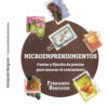 Libro Microemprendimientos, De Fernando Berguier. Editorial Resistente Pequeña, Tapa Blanda (2024)