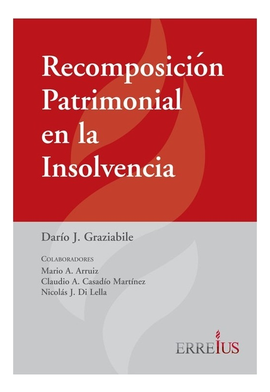 Recomposición Patrimonial En La Insolvencia Graziabile Darío