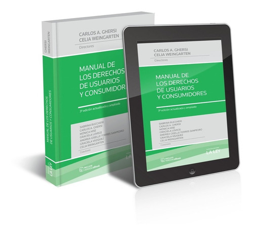 Manual De Los Derechos Usuarios Y Consumidores 3ra Edicion, De Ghersi. Editorial La Ley, Tapa Blanda, En Español, 2017