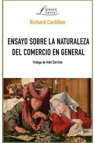 Libro Ensayo Sobre La Naturaleza Del Comercio En General, De Cantillon, Richard. Unión Editorial, Tapa Blanda
