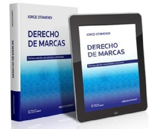 Derecho De Marcas, Otamendi 10ma Edición Editorial Abeledo Perrot Thomson Reuters