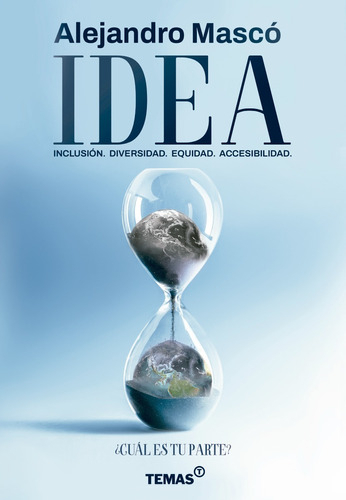 Idea, De Alejandro Mascó. Temas Grupo Editorial Srl, Tapa Blanda En Español, 2022