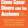 Libro Como Ganar Dinero Con Las Acciones - O'neil, Willia
