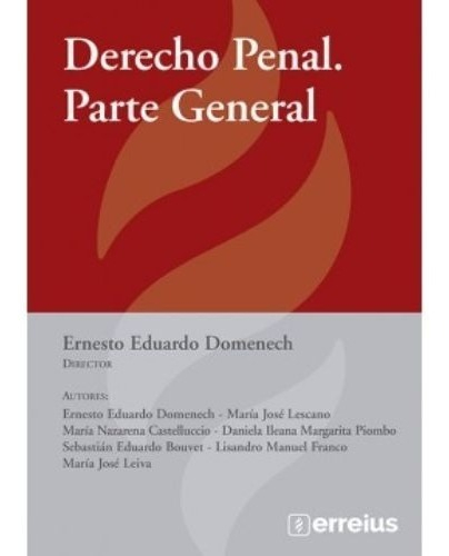 Derecho Penal Parte General, De Domenech Ernesto Eduardo. Editorial Errepar, Tapa Blanda, Edición 2022 En Español, 2022