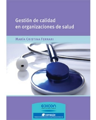 Gestión De Calidad En Organizaciones De Salud María Ferrari