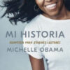 Mi Historia, Adaptada Para Jovenes Lectores - Michelle Obama
