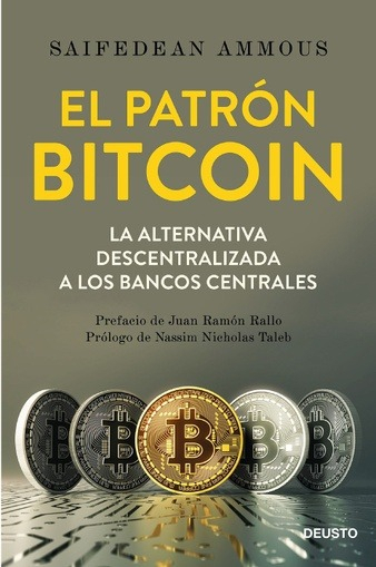 El Patrón Bitcoin, De Saifedean Ammous. Editorial Valletta Ediciones, Tapa Blanda En Español, 2018
