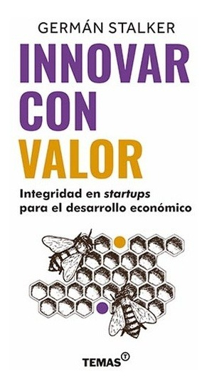 Libro Innovar Con Valor, De German Stalker. Temas Grupo Editorial, Tapa Blanda (2022)
