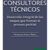 Peritos Y Consultores Técnicos - Desarrollo Integral De Las Etapas Que Forman El Proceso Percial, De Zarco Perz, Franklin. Editorial Errepar En Español