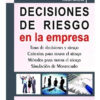 Decisiones De Riesgo En La Empresa