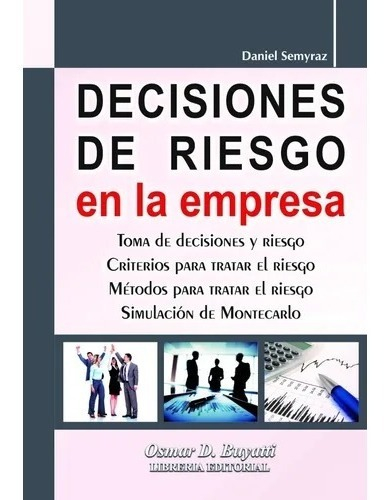 Decisiones De Riesgo En La Empresa