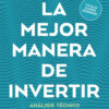 Libro La Mejor Manera De Invertir - Alejandro Daniel Romero Maidana