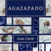 Libro Agazapado De Juan Carra