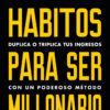 Habitos Para Ser Millonario - Tracy,brian