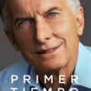 Primer Tiempo, De Mauricio Macri. Editorial Planeta, Tapa Blanda En Español, 2021