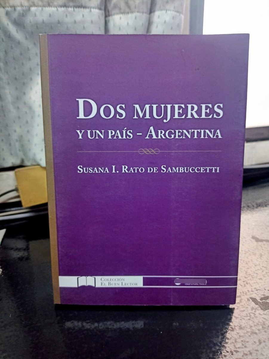 Dos Mujeres Y Un Pais - Argentina