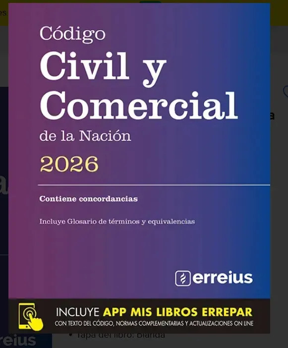 Código Civil Y Comercial De La Nación - Erreius. Año 2026